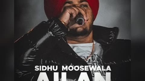 Sidhu moose wala new song Ailan full audio song