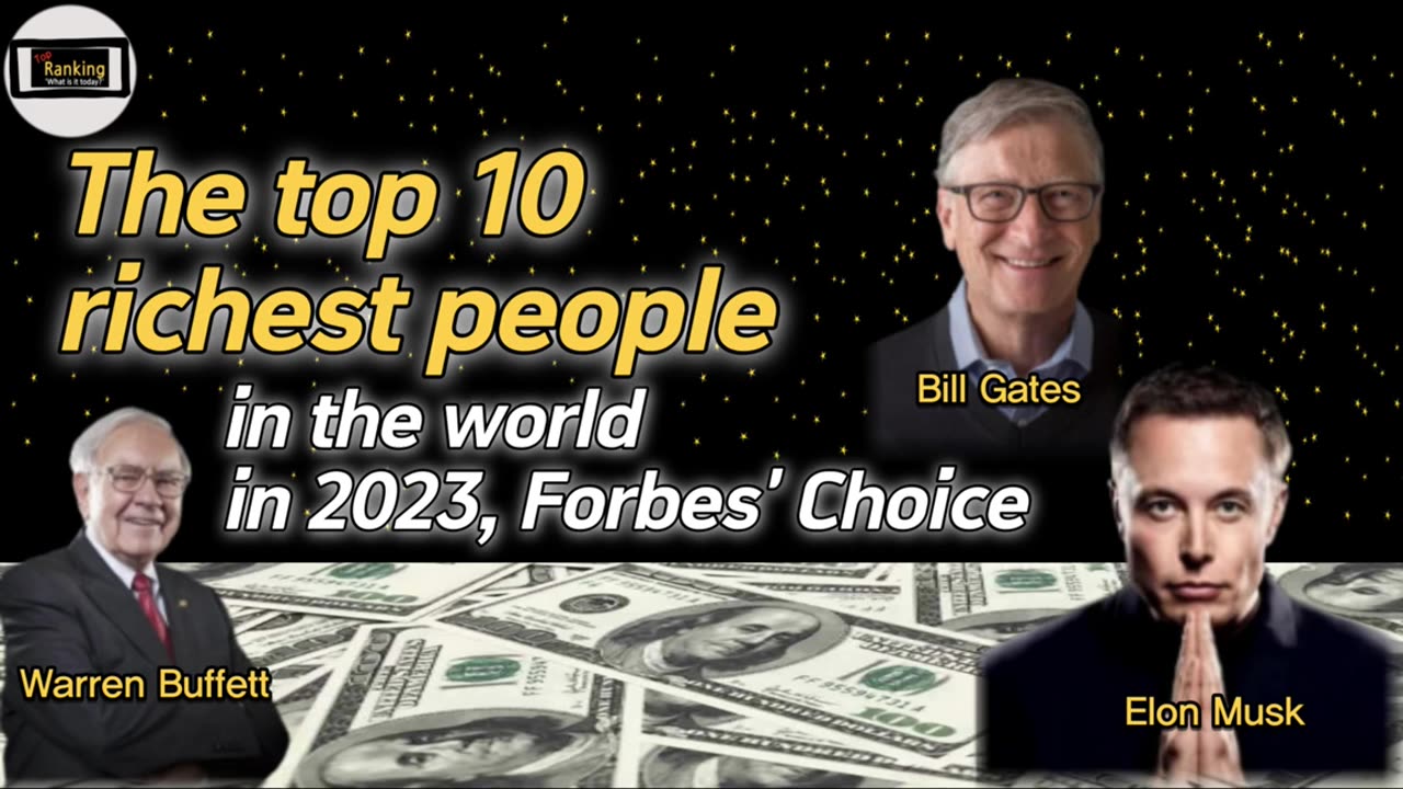 Top 10 of Richest man In The World!