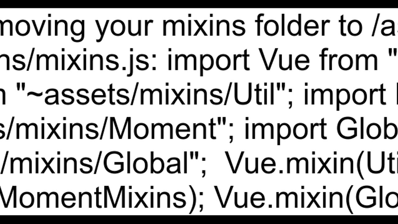 Global Mixins to Nuxt v24 undefined