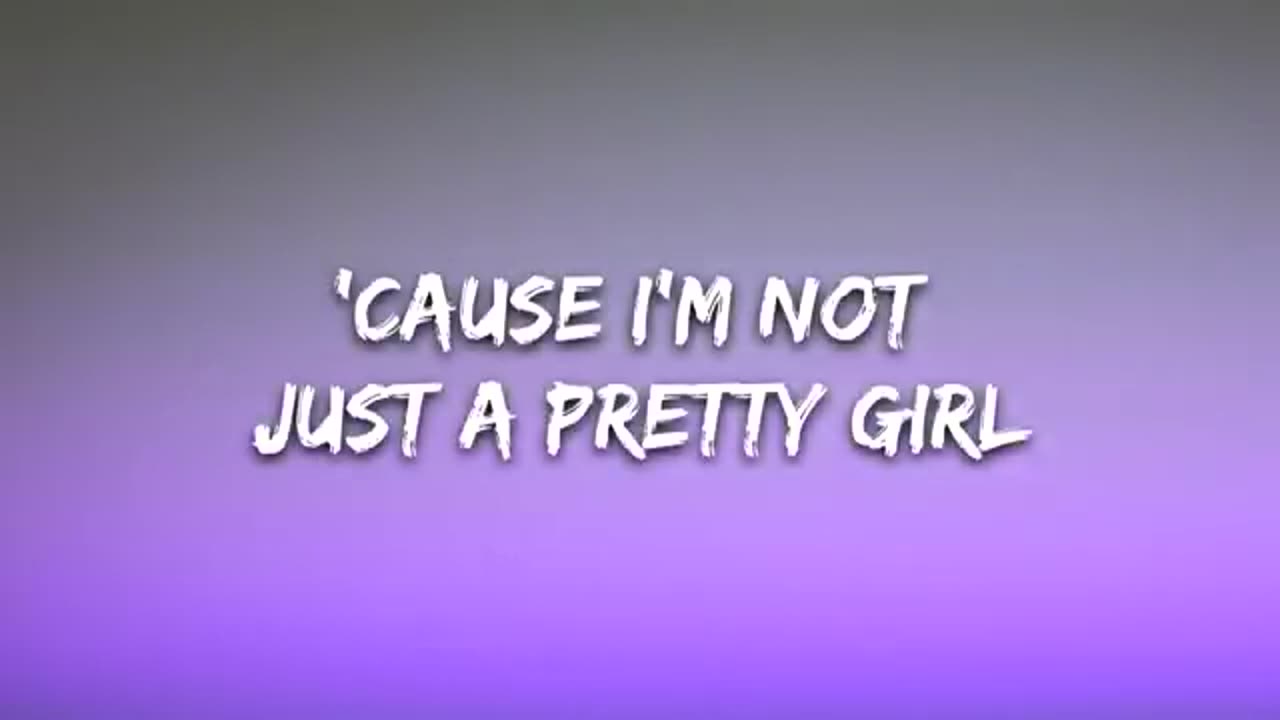 Cause I'm not just a pretty girl New English songs