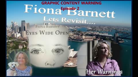 #203~ Lets Revisit Fiona Barnett~*****GRAPHIC CONTENT~Episode 2