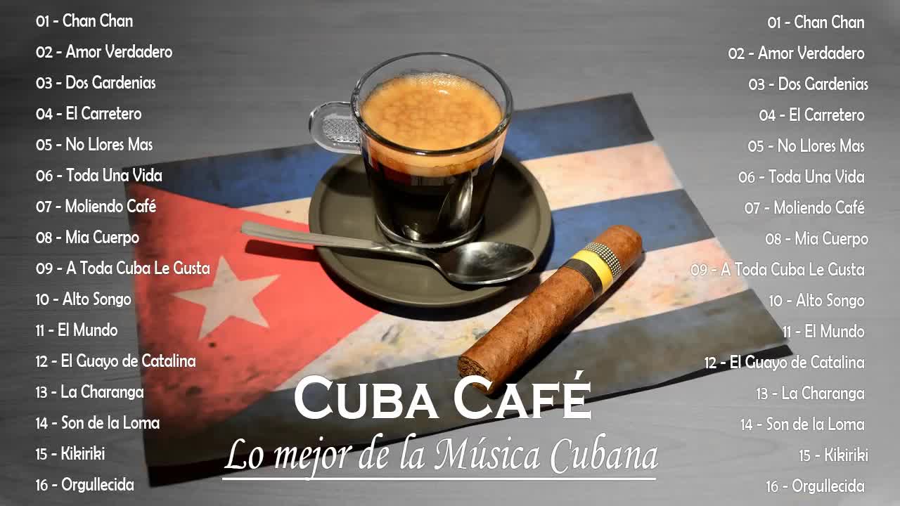 Cuba Café Lo mejor de la Música Cubana