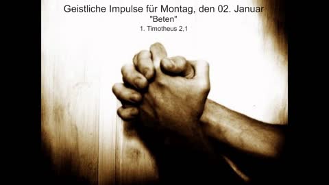 Geistliche Impulse für Montag, den 02. Januar