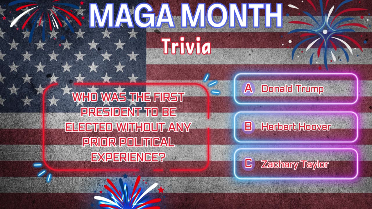 MAGA Month Trivia: Test Your Patriotic IQ!