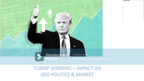 Trump -Impact on Geo Politics and Geo Business