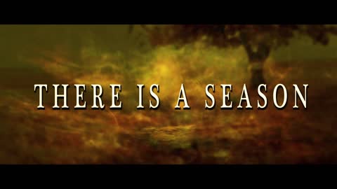 There is a Season