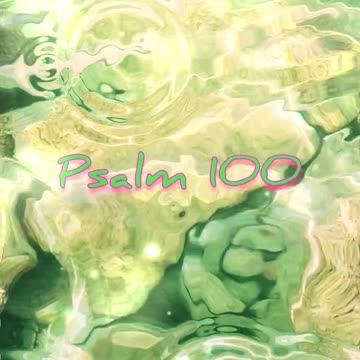 Psalm 100