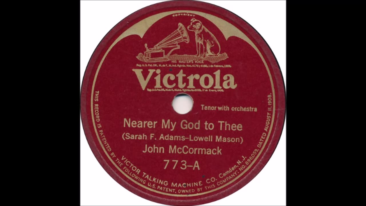 John McCormack -Nearer My God To Thee - (1-05-1913) John Bowman 11-10-2008