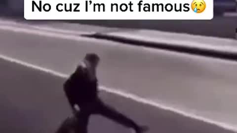 No cuz l'm not famous