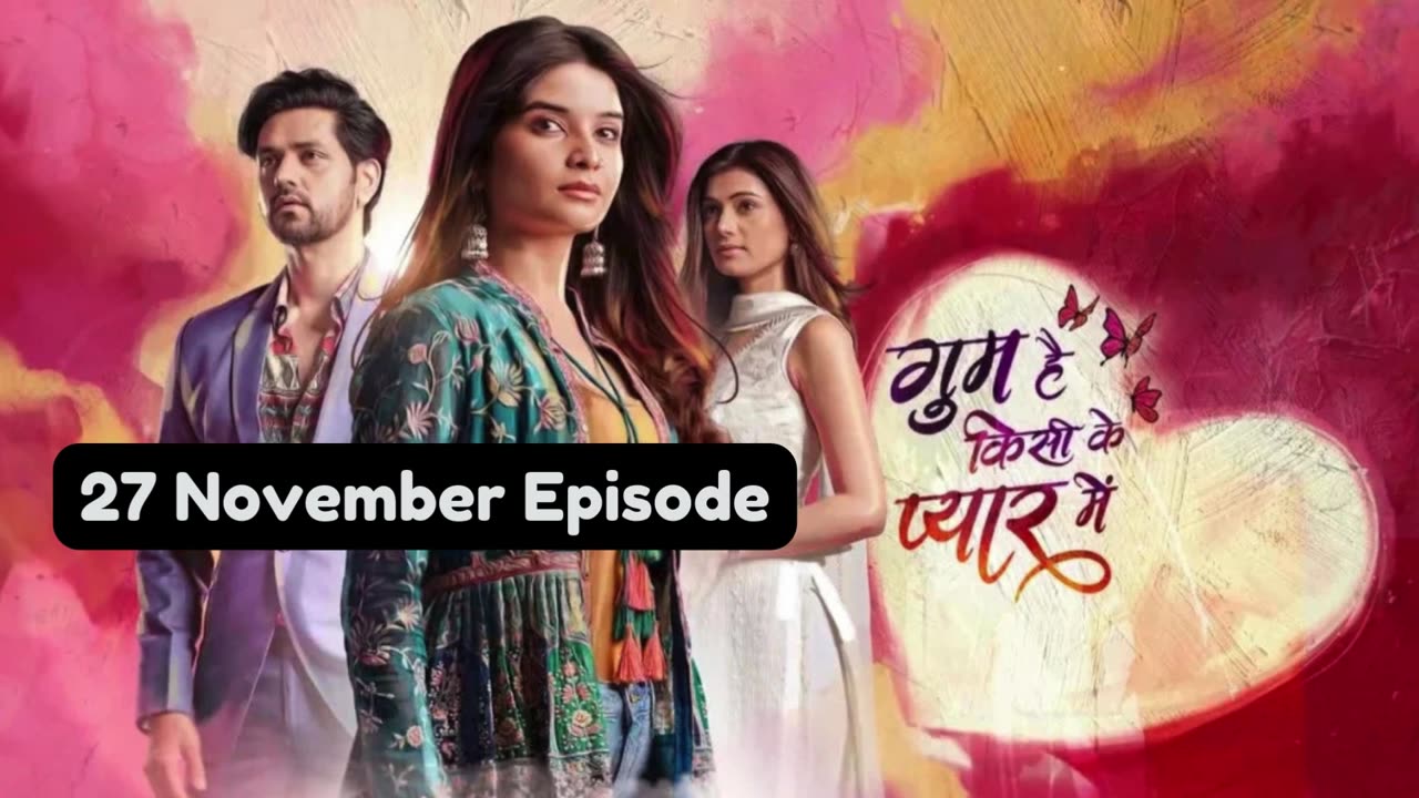 Ghum Hai Kisi Ke Pyaar Mein 27th November 2024 Episode | GHKKPM Today NEW PROMO