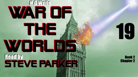 The War of the Worlds: Read by Steve Parker