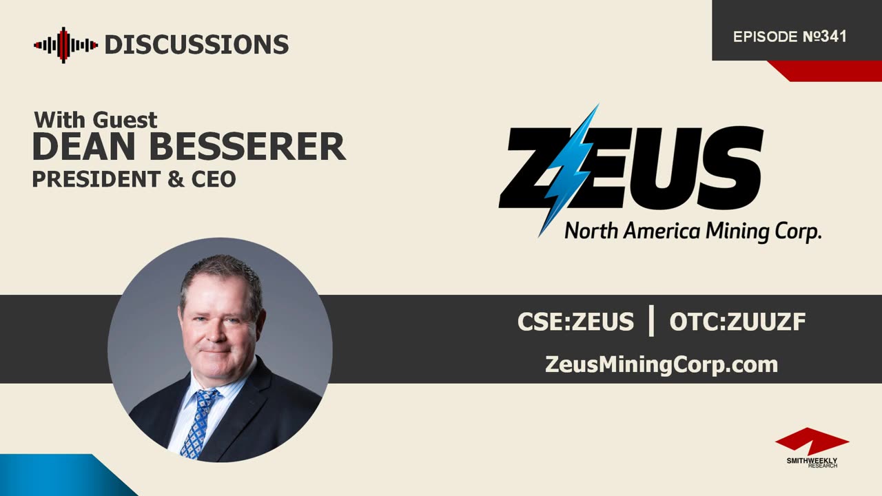 Discussion with Dean Besserer | Zeus Mining (CSE:ZEUS) | Copper & Silver