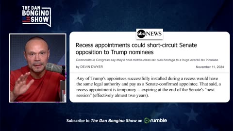 Dan Bongino | "Trump Has A Plan": Recess Appointments, Explained