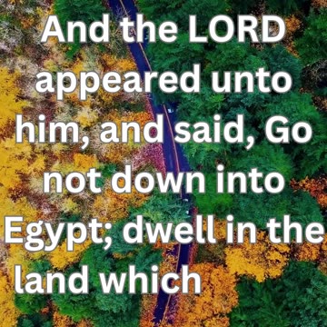 "The Lord's Promise to Isaac"Genesis 26:2