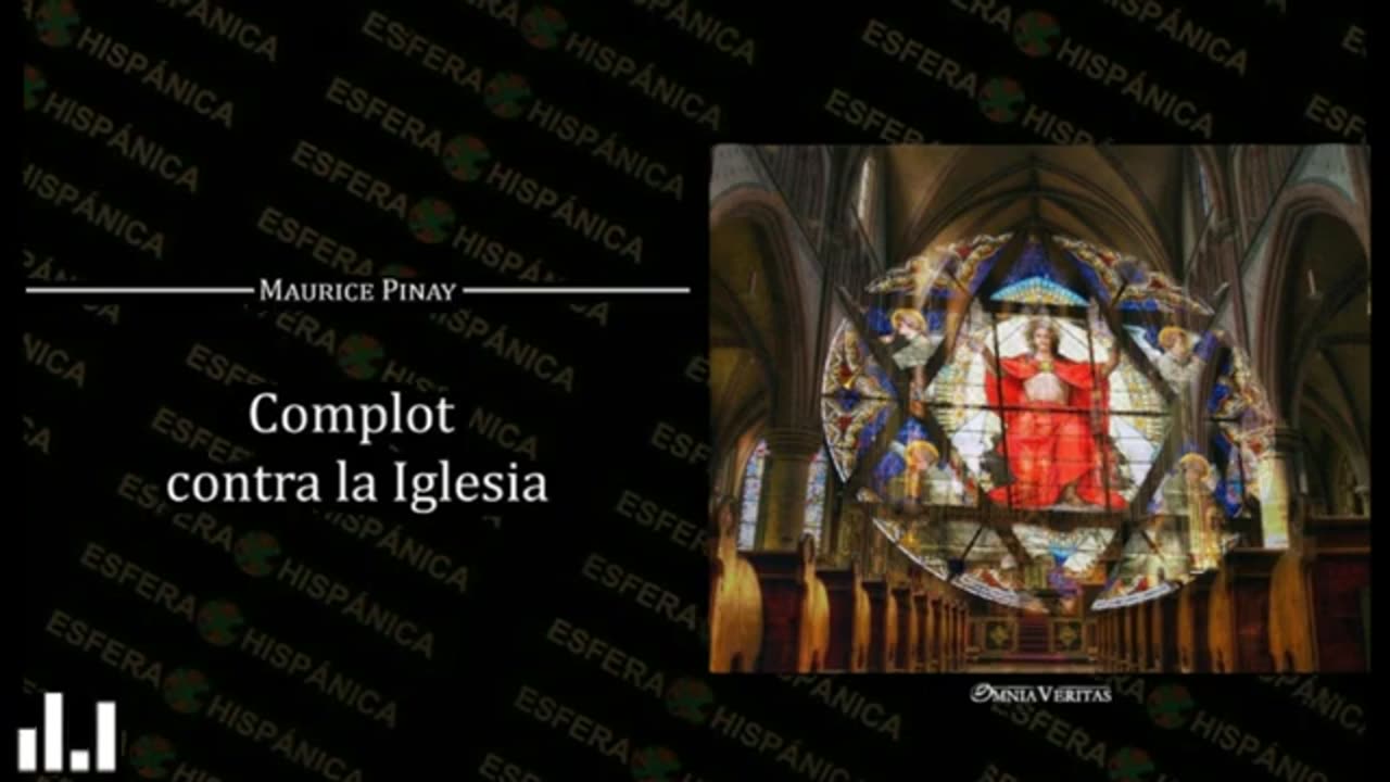 Complot contra la Iglesia audiolibro parte IV