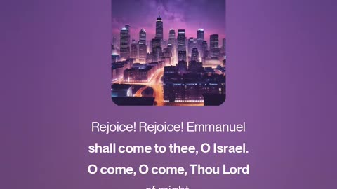 O come, O come, Emmanuel