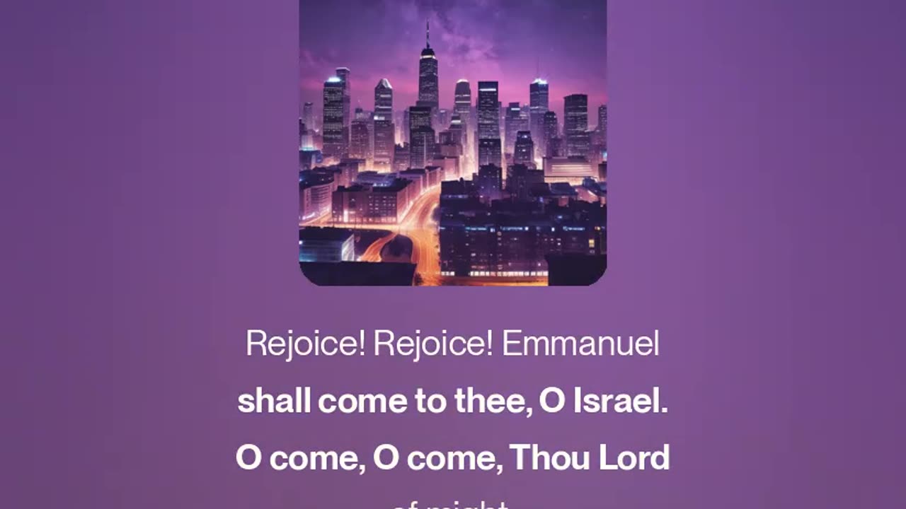 O come, O come, Emmanuel