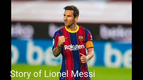 Story of Lionel Messi