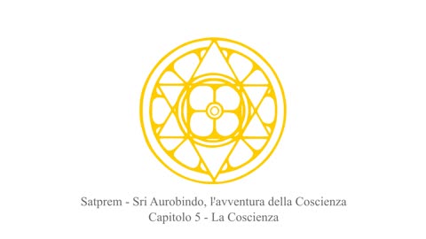 Live 2024 - Satprem - Sri Aurobindo, l'avventura della Coscienza - Cap 5 - La Coscienza