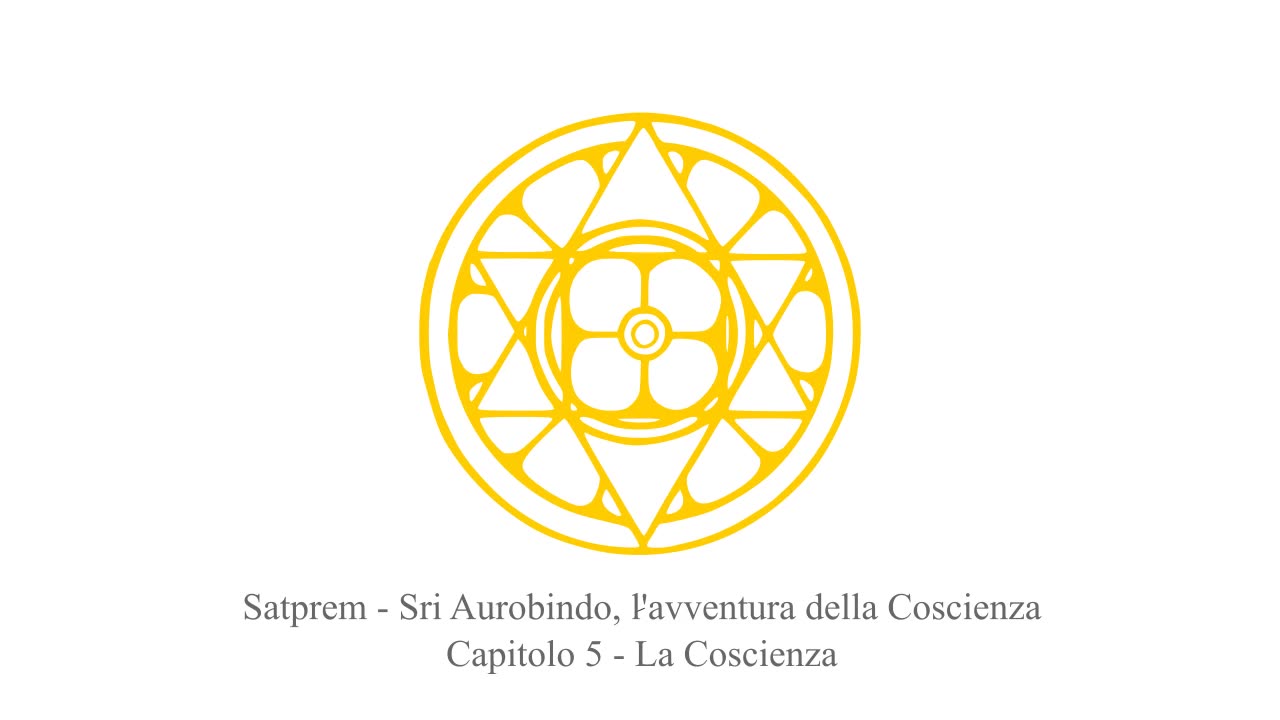 Live 2024 - Satprem - Sri Aurobindo, l'avventura della Coscienza - Cap 5 - La Coscienza