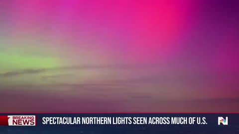 Northern lights visible across U.S., even reaching the deep south, due to solar storm