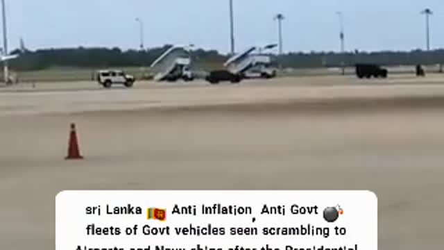 Sri Lanka - The President + Govt scrambling to Airports and Navy Ships fleeing after the Presidential Palace Raid