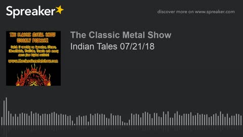 CMS | Indian Tales 7/21/18