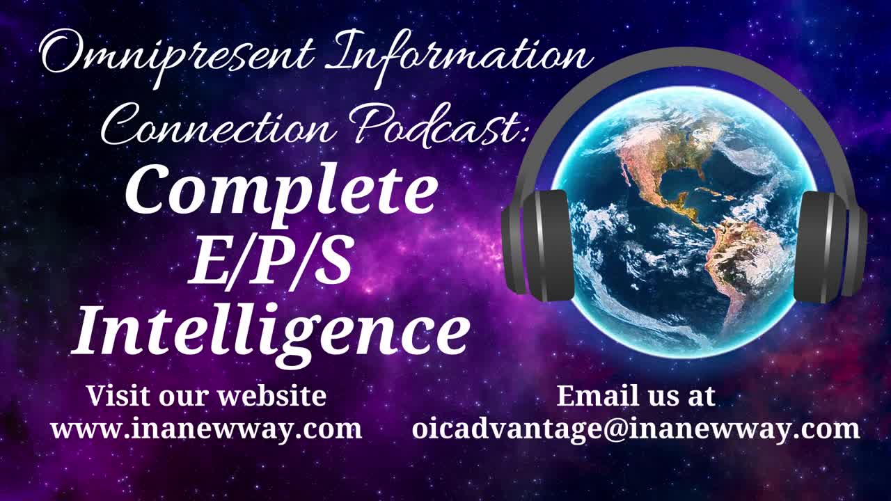 Episode 47- Complete E/P/S Intelligence