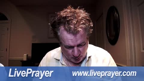 Liveprayer with Bill Keller 7/11/22