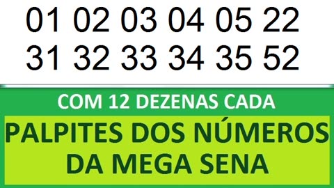 PALPITES DOS NÚMEROS DA MEGA SENA COM 12 DEZENAS ia ib ic id ie if ig ih ii ij ik il