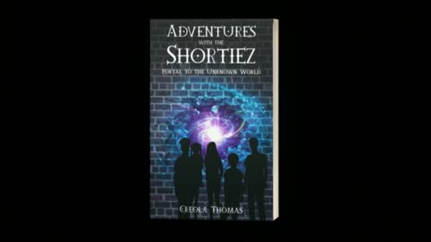 Adventures with the Shortiez: Portal to the unknown world