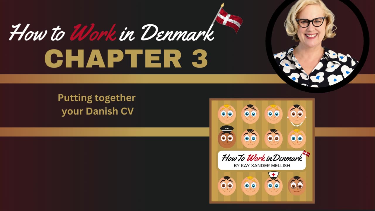 How to Work in Denmark Audiobook Chapter 3: Crafting the Perfect Danish Resumé