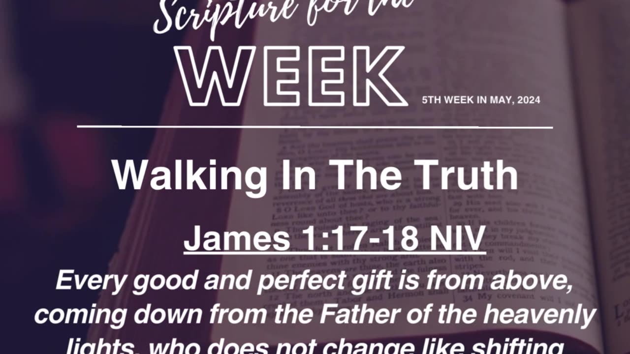 SCRIPTURE FOR THE WEEK || 5TH WEEK IN MAY, 2024