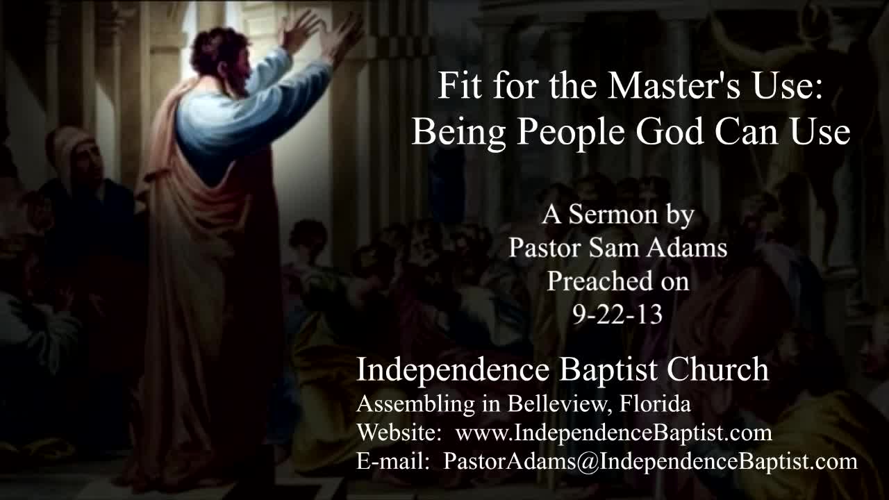 Fit for the Master's Use: Being People God Can Use