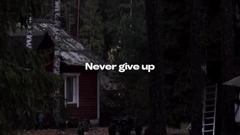 Dont give up.