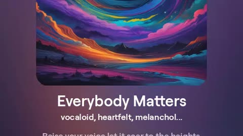 Everybody Matters [Full Song]