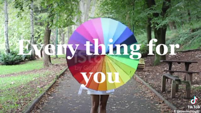 Everything for you