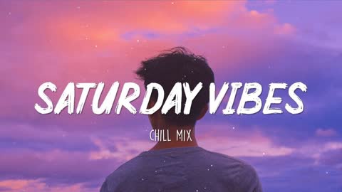 Chill Mix ~ Chill vibes 🍃 English songs chill music mix