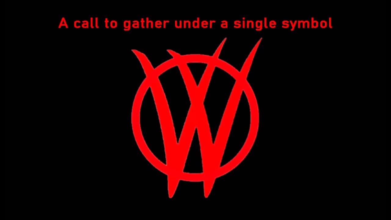 VV - A CALL TO GATHER UNDER A SINGLE SYMBOL