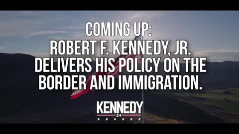 Robert F. Kennedy Jr. Addresses Border Crisis and Releases ‘Midnight at the Border'