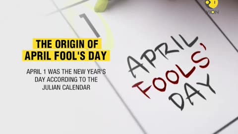 Why is April 1st called the fool's day?