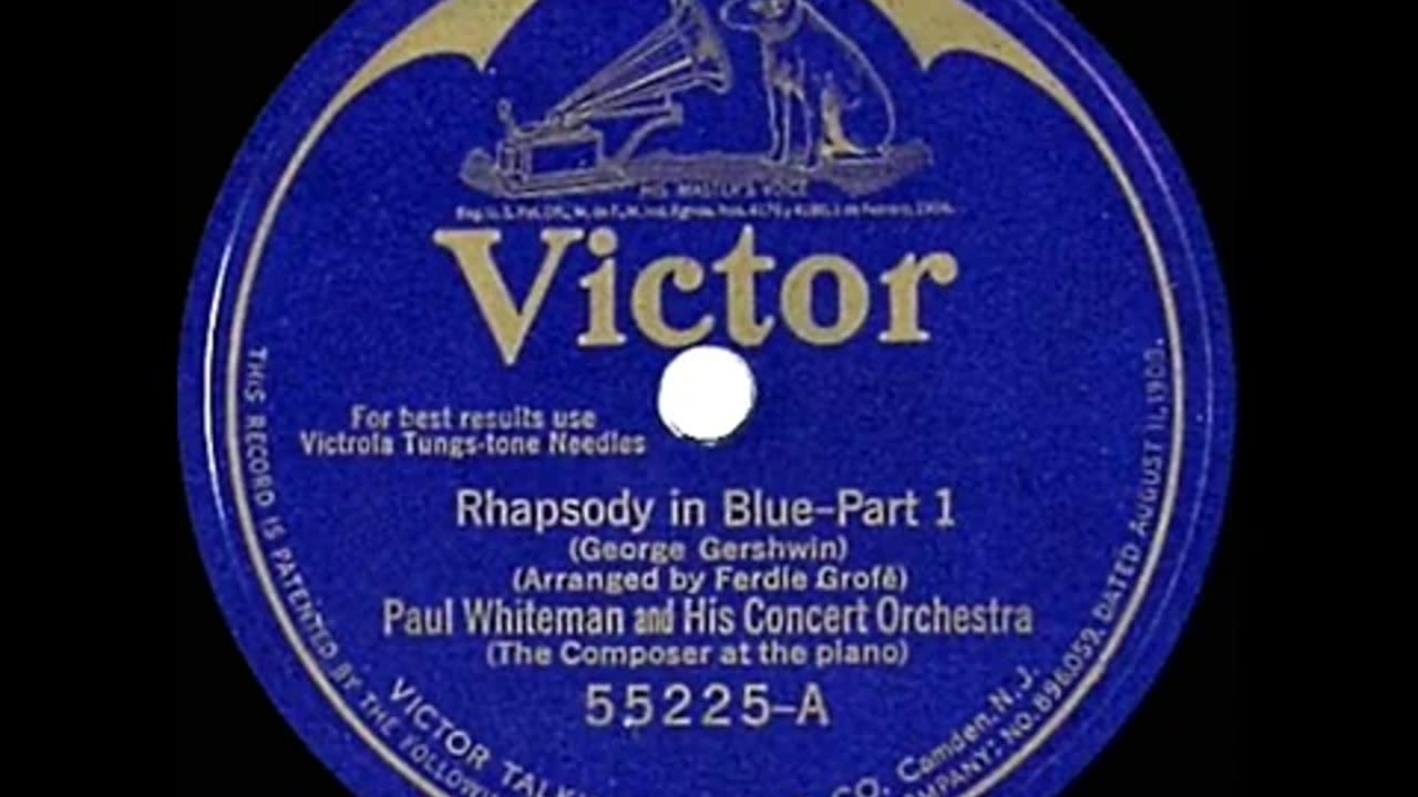 Rhapsody In Blue - Paul Whiteman Orch. & George Gershwin piano 1924 version