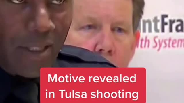 Motive revealed in Tulsa shooting