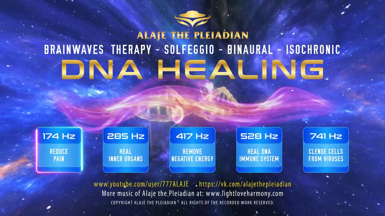 PLEIADIAN ALAJE - DNA HEALING-5 BRAINWAVES THERAPY-SOLFEGGIO-BINAURAL-ISOCHRONIC-174-285-417-528-741