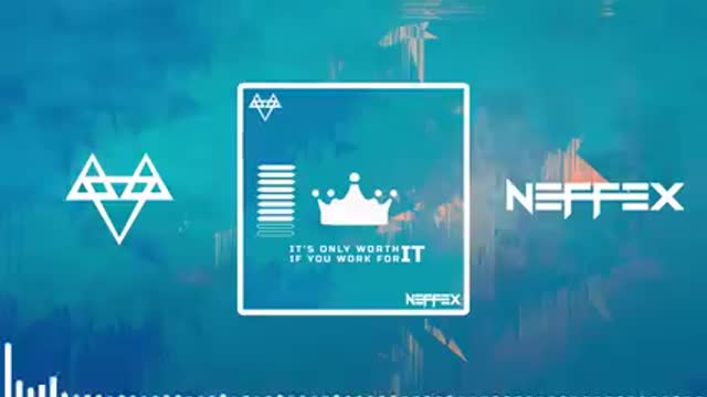 NEFFEX - IT'S ONLY WORTH IT IF YOU WORK FOR IT ? [Copyright Free]