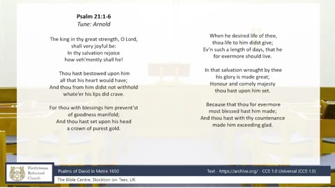 Psalm 21:1-6 | Psalm Singing A Cappella | Presbyterian Reformed Church of Stockton-on-Tees