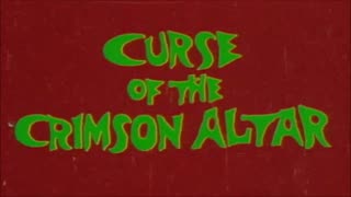 Movie trailer for The Crimson Cult (1968), aka. Curse of the Crimson Altar