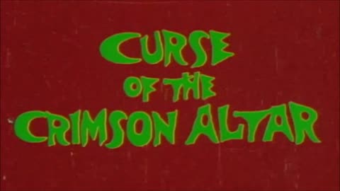 Movie trailer for The Crimson Cult (1968), aka. Curse of the Crimson Altar