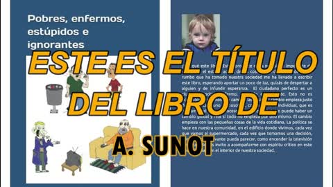 Ensayo "Pobres, enfermos, estúpidos e ignorantes"
