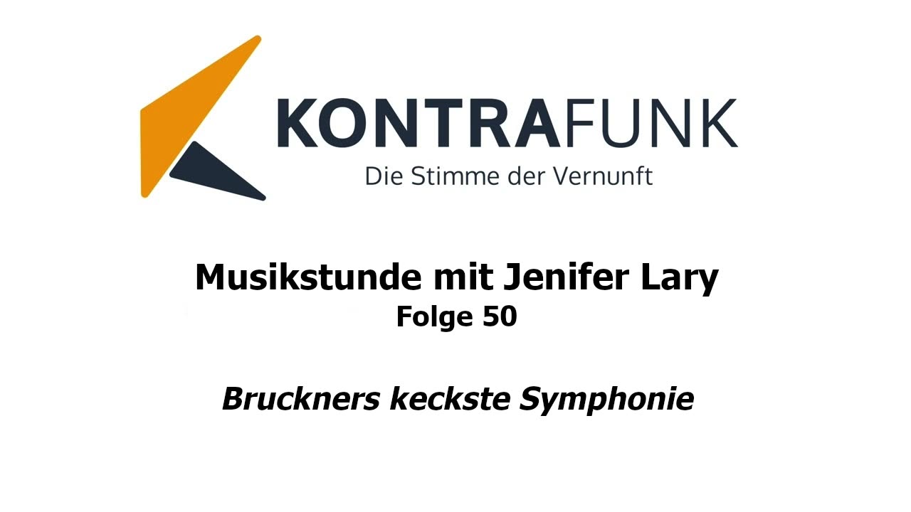 Musikstunde - Folge 50 mit Jenifer Lary: Bruckners keckste Symphonie